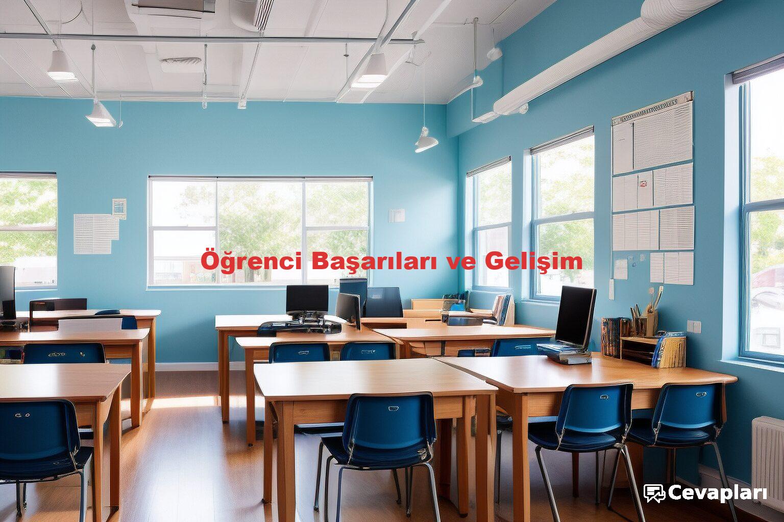 Öğrenci Başarıları ve Gelişim