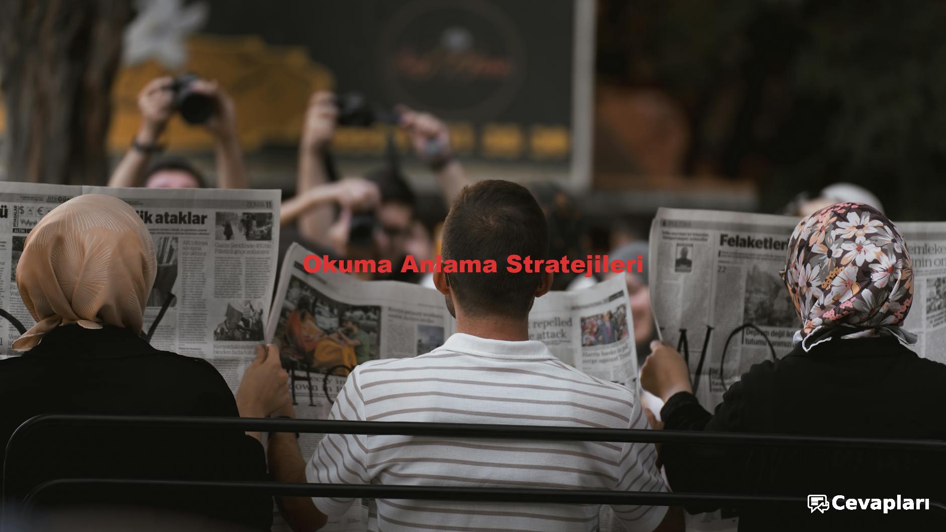 Okuma Anlama Stratejileri